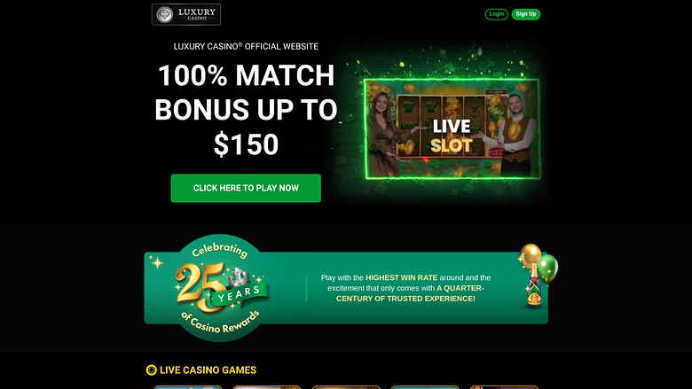 A landing page for Luxury Casino promoting a 100% match bonus up to $150 with a live slot image and a 25th anniversary banner.